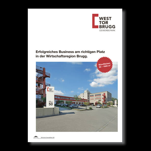 Schraner Immobilien AG > Beschriftungen Westtor Brugg